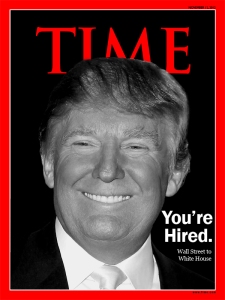 Donald Trump 2012 Presidential Winner. Time Magazine Cover Concept: N.Hayter 2011